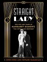 Straight Lady:The Life and Times of Margaret Dumont, 