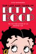 The Life and Times of Betty Boop:The 100-Year History of an Animated Icon