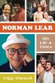 Norman Lear:His Life and Times