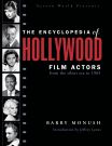 The Encyclopedia of Hollywood Film Actors:From the Silent Era to 1965