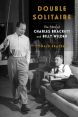 Double Solitaire:The Films of Charles Brackett and Billy Wilder