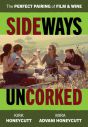Sideways Uncorked:The Perfect Pairing of Film and Wine