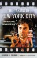 The Taking of New York City:Crime on the Screen and in the Streets of the Big Apple in the 1970s