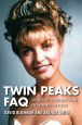 Twin Peaks FAQ:All That's Left to Know about a Place Both Wonderful and Strange
