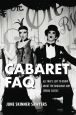 Cabaret FAQ:All That's Left to Know about the Broadway and Cinema Classic