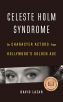 Celeste Holm Syndrome:On Character Actors from Hollywood's Golden Age