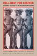 Hell-Bent for Leather:Sex and Sexuality in the Weird Western
