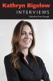Kathryn Bigelow:Interviews