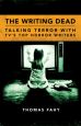 The Writing Dead:Talking Terror with Tv's Top Horror Writers