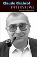 Claude Chabrol:Interviews