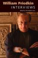 William Friedkin:Interviews