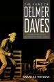 The Films of Delmer Daves:Visions of Progress in Mid-Twentieth-Century America