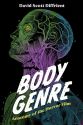 Body Genre:Anatomy of the Horror Film