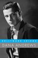 Hollywood Enigma:Dana Andrews