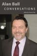 Alan Ball:Conversations