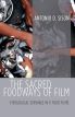 The Sacred Foodways of Film:Theological Servings in 11 Food Films