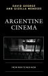 Argentine Cinema:From Noir to Neo-Noir