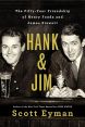 Hank and Jim:The Fifty-Year Friendship of Henry Fonda and James Stewart