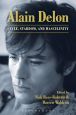 Alain Delon:Style, Stardom and Masculinity