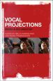 Vocal Projections:Voices in Documentary