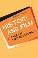 History and Film:A Tale of Two Disciplines
