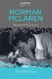 Norman McLaren:Between the Frames