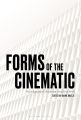 Forms of the Cinematic:Architecture, Science and the Arts