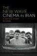 The New Wave Cinema in Iran:A Critical Study