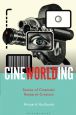 CineWorlding:Scenes of Cinematic Research-Creation
