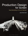 Production Design for Screen:Visual Storytelling in Film and Television