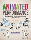 Animated Performance:Bringing Imaginary Animal, Human and Fantasy Characters to Life