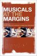Musicals at the Margins:Genre, Boundaries, Canons