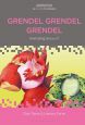 Grendel Grendel Grendel:Animating Beowulf