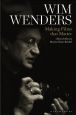Wim Wenders:Making Films that Matter