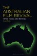 Australian Film Revival, The:1970s, 1980s, and Beyond