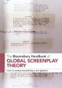 The Bloomsbury Handbook of Global Screenplay Theory