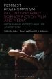 Feminist Posthumanism in Contemporary Science Fiction Film and Media:From Annihilation to High Life and Beyond