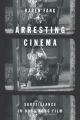 Arresting Cinema:Surveillance in Hong Kong Film