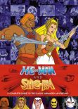 He-Man and She-Ra:A Complete Guide to the Classic Animated Adventures