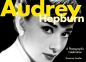 Audrey Hepburn:A Photographic Celebration