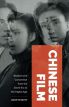 Chinese Film:Realism and Convention from the Silent Era to the Digital Age