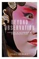 Beyond observation:A history of authorship in ethnographic film