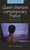 Queer cinema in contemporary France:Five directors