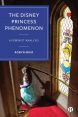 The Disney Princess Phenomenon:A Feminist Analysis