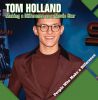 Tom Holland:Making a Difference As a Movie Star