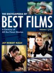 The Encyclopedia of Best Films:A Century of All the Finest Movies, Volume 1,  A-J