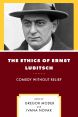 The Ethics of Ernst Lubitsch:Comedy Without Relief