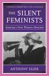 The Silent Feminists:America's First Women Directors, Rowman & Littlefield Edition
