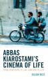 Abbas Kiarostami's Cinema of Life:From Homework to Like Someone in Love