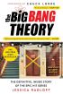 The Big Bang Theory:The Definitive, Inside Story of the Epic Hit Series